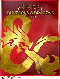 The Making of Orginal Dungeons & Dragons: 1970-1977 (Hardcover) 