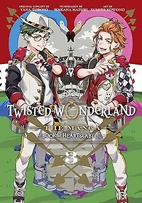 Disney Twisted-Wonderland: The Manga – Book of Heartslabyul, Vol. 3 