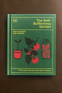 THE SELF-SUFFICIENCY GARDEN BOOK