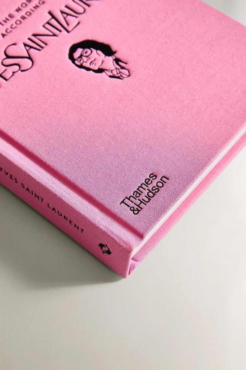 THE WORLD ACCORDING TO YSL BOOK