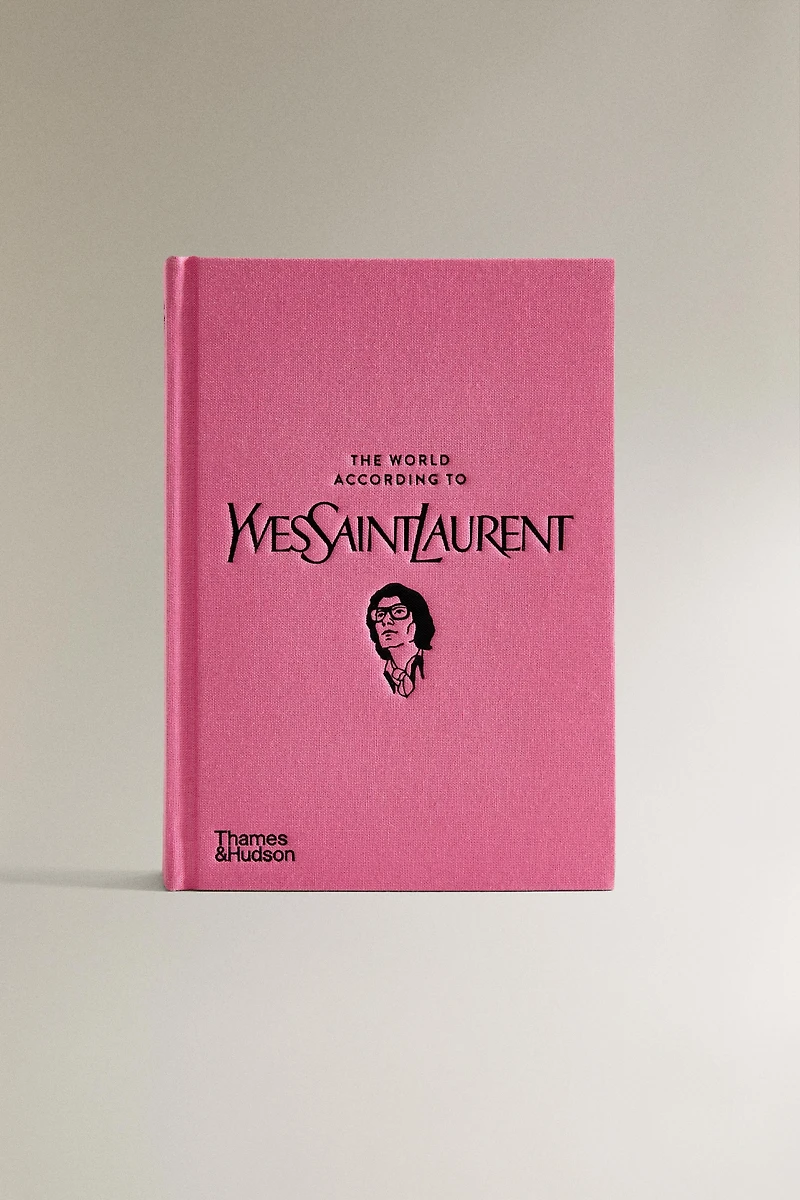 THE WORLD ACCORDING TO YSL BOOK