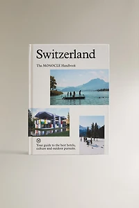 Switzerland: The Monocle Handbook