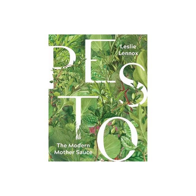 TARGET Pesto: The Modern Mother Sauce - by Leslie Lennox (Hardcover) |  Connecticut Post Mall