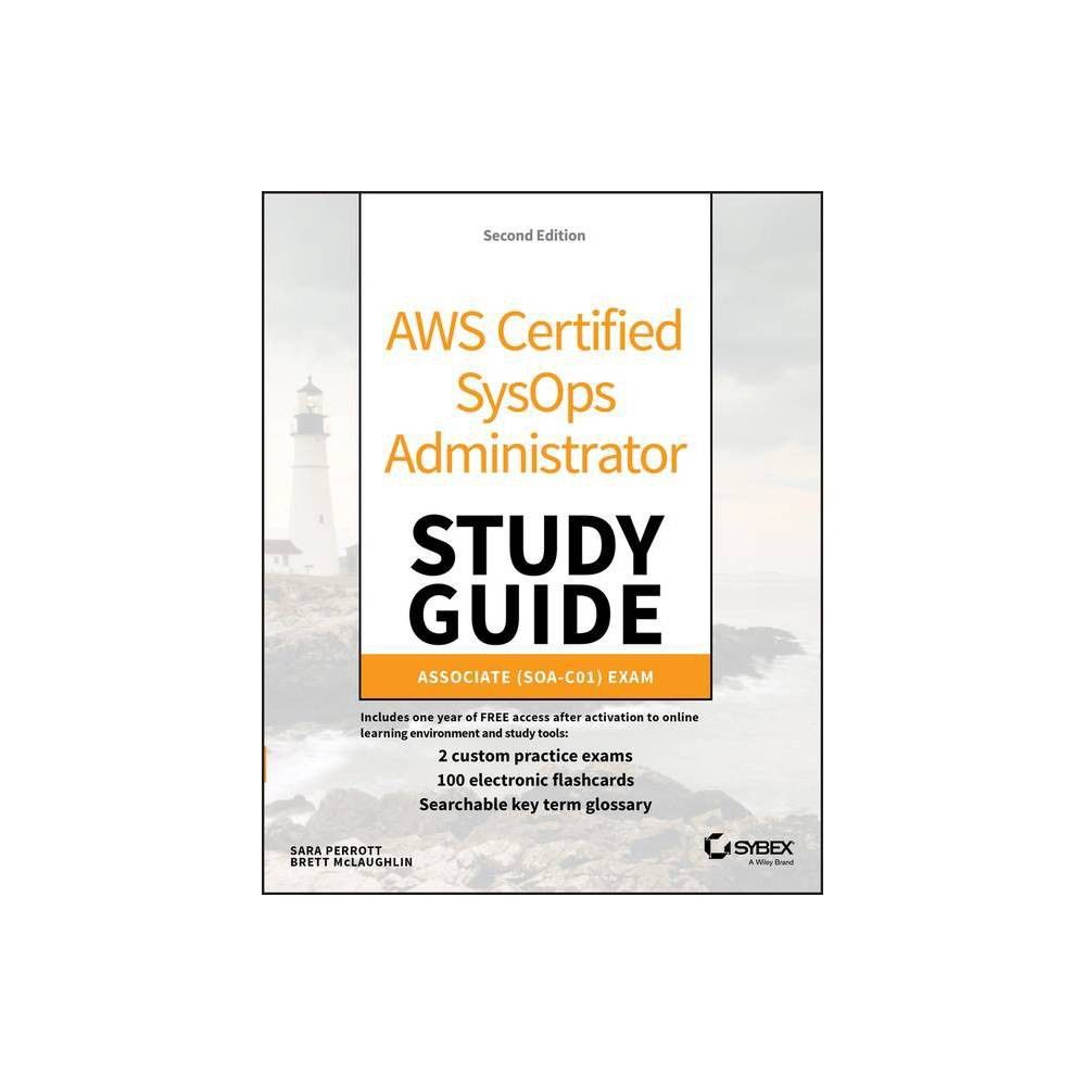 TARGET Aws Certified Sysops Administrator Study Guide - 2nd Edition by  Brett McLaughlin & Sara Perrott (Paperback) | Connecticut Post Mall