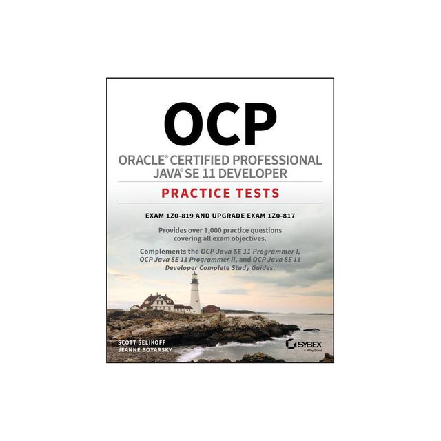 TARGET Ocp Oracle Certified Professional Java Se 11 Developer Practice Tests  - by Scott Selikoff & Jeanne Boyarsky (Paperback) | Connecticut Post Mall