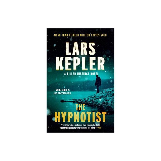 TARGET The Hypnotist - (Killer Instinct) by Lars Kepler (Paperback) |  Connecticut Post Mall