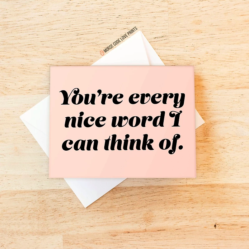 Nice Just Because Card