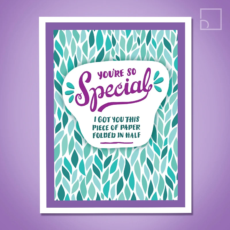 You're so Special Card - Design Corner