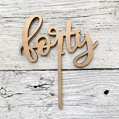 Forty Wooden Cake Topper - Etch'd Designs