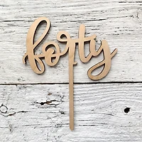 Forty Wooden Cake Topper - Etch'd Designs
