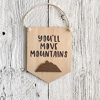 You'll Move Mountains 3D Wall Flags - Etch'd Designs
