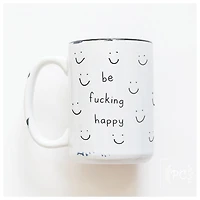 BE FUCKING HAPPY - MUG - PRAIRIE CHICK PRINTS