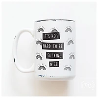 Be Fucking Nice / 15oz Mug - Prairie Chick Prints