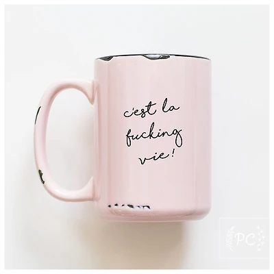 CEST LA VIE - MUG - PRAIRIE CHICK PRINTS