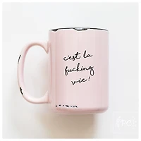 CEST LA VIE - MUG - PRAIRIE CHICK PRINTS