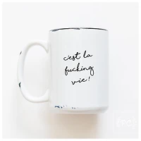 CEST LA VIE - MUG - PRAIRIE CHICK PRINTS