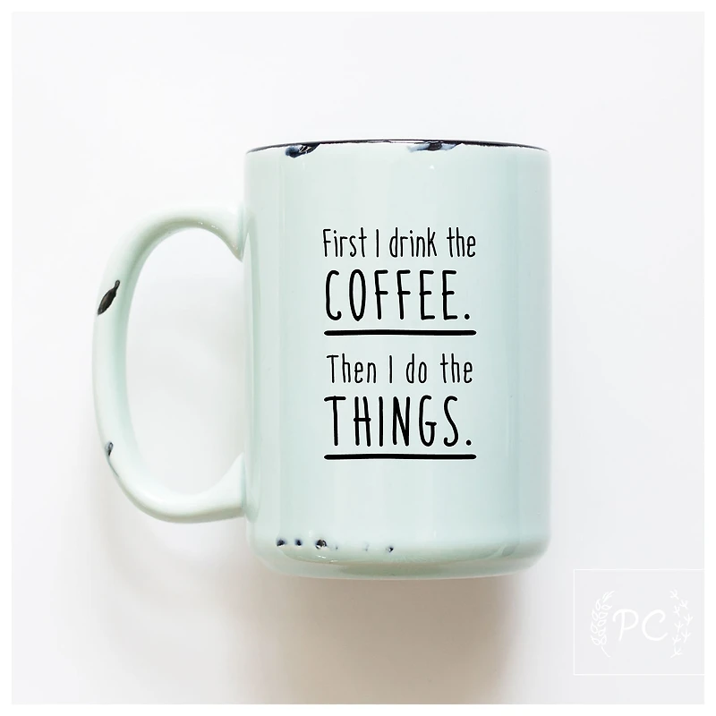 FIRST COFFEE - MUG - PRAIRIE CHICK PRINTS
