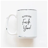 IN OTHER NEWS - MUG - PRAIRIE CHICK PRINTS