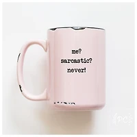 ME SARCASTIC - MUG - PRAIRIE CHICK PRINTS