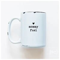MOMMY FUEL - MUG - PRAIRIE CHICK PRINTS