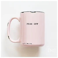 PISS OFF - MUG - PRAIRIE CHICK PRINTS