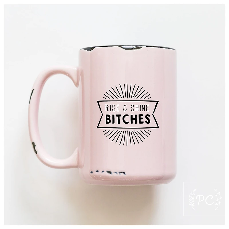 RISE AND SHINE - MUG - PRAIRIE CHICK PRINTS