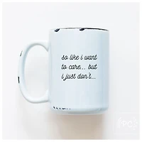 SO LIKE I WANT TO CARE - MUG - PRAIRIE CHICK PRINTS