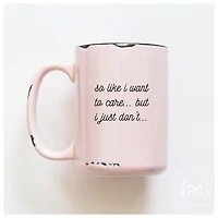 SO LIKE I WANT TO CARE - MUG - PRAIRIE CHICK PRINTS