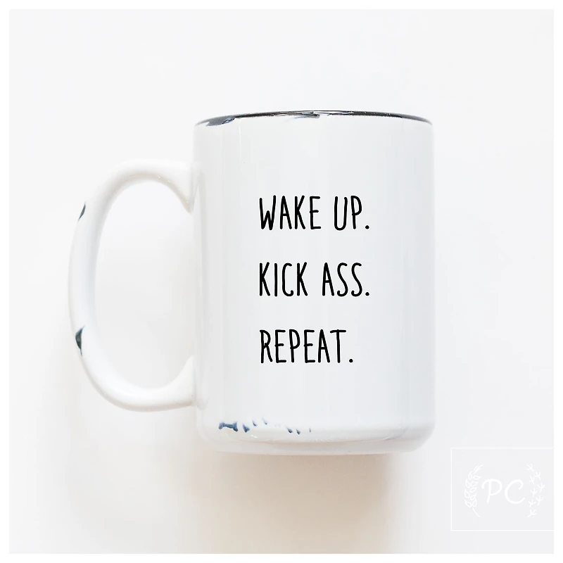 WAKE UP KICK ASS REPEAT - MUG - PRAIRIE CHICK PRINTS