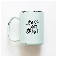I'VE GOT THIS - MUG - PRAIRIE CHICK PRINTS