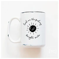 BRIGHT SIDE - MUG - PRAIRIE CHICK PRINTS