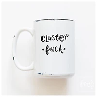 CLUSTERFUCK - MUG - PRAIRIE CHICK PRINTS