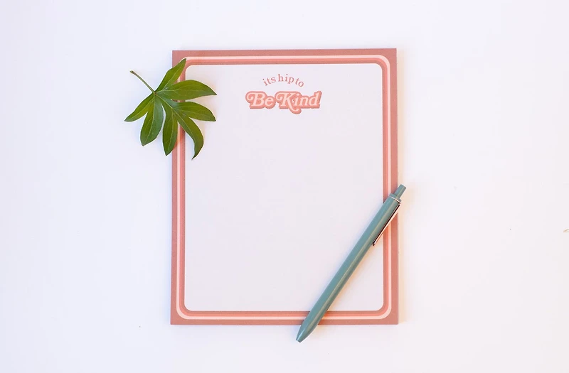Be Kind Notepad