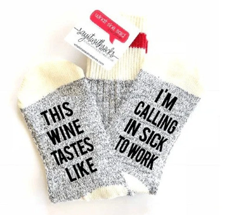 Calling Sick Tomorrow Socks