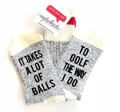 It Takes A Lot Of Balls Socks