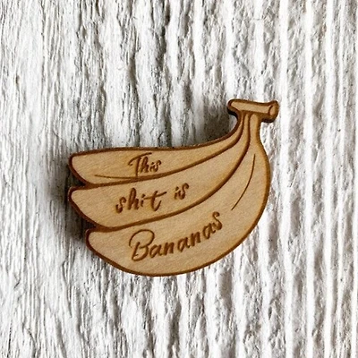 This Shit Is Bananas Magnet