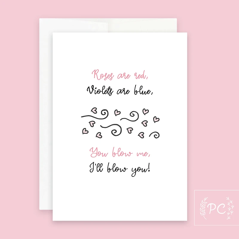 Roses Are Red I'll Blow You / Card - Prairie Chick Prints