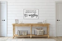 Family Is Not An Important Thing It's Everything (24x36) Wooden Sign - William Rae Designs