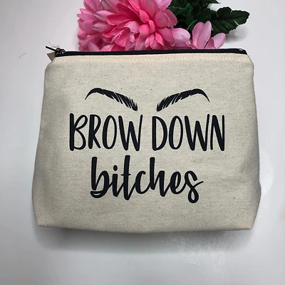 Brow Down Bitches Make Up Bag - Love Jupiter