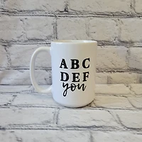 ABCDEF You / 15oz Mug - All Decked Out