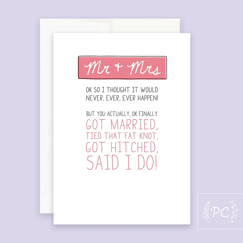 Mr & Mrs I Thought It Would Never Happen Card - Prairie Chick Prints
