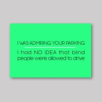 Blind Drivers Parking Cards - What She Said Creatives