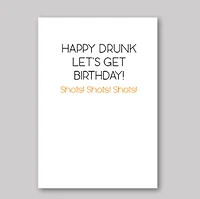 Drunk Birthday Card - What She Said Creatives