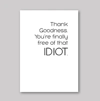 Free Of Idiot Card - What She Said Creatives