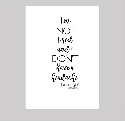 Not Tired Card - What She Said Creatives