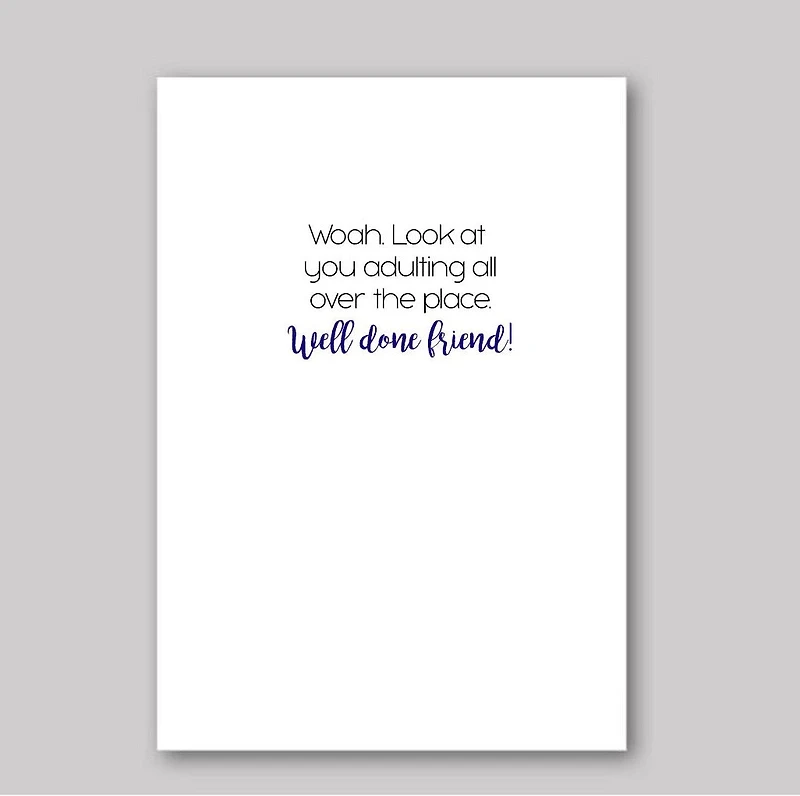 Adulting Card - What She Said Creatives