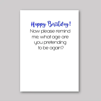 Birthday Pretending Card - What She Said Creatives