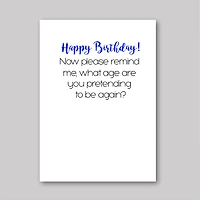 Birthday Pretending Card - What She Said Creatives
