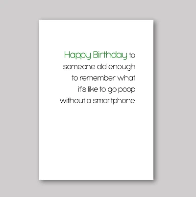 Old Enough Card - What She Said Creatives
