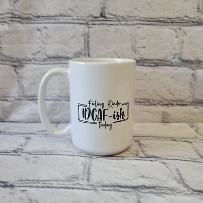 Feeling Kinda IDGAFish / 15oz Mug - All Decked Out